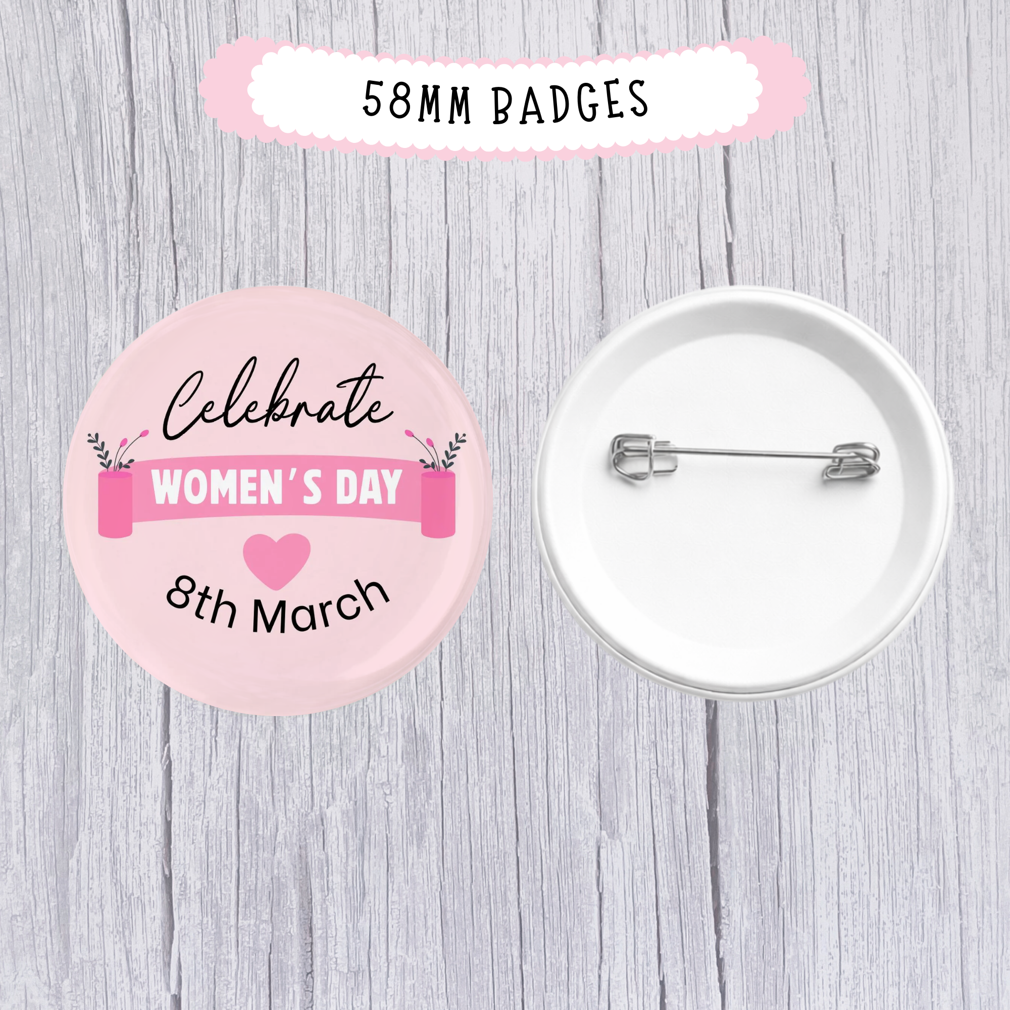 10 x 'Women's Day' - 58mm Badges