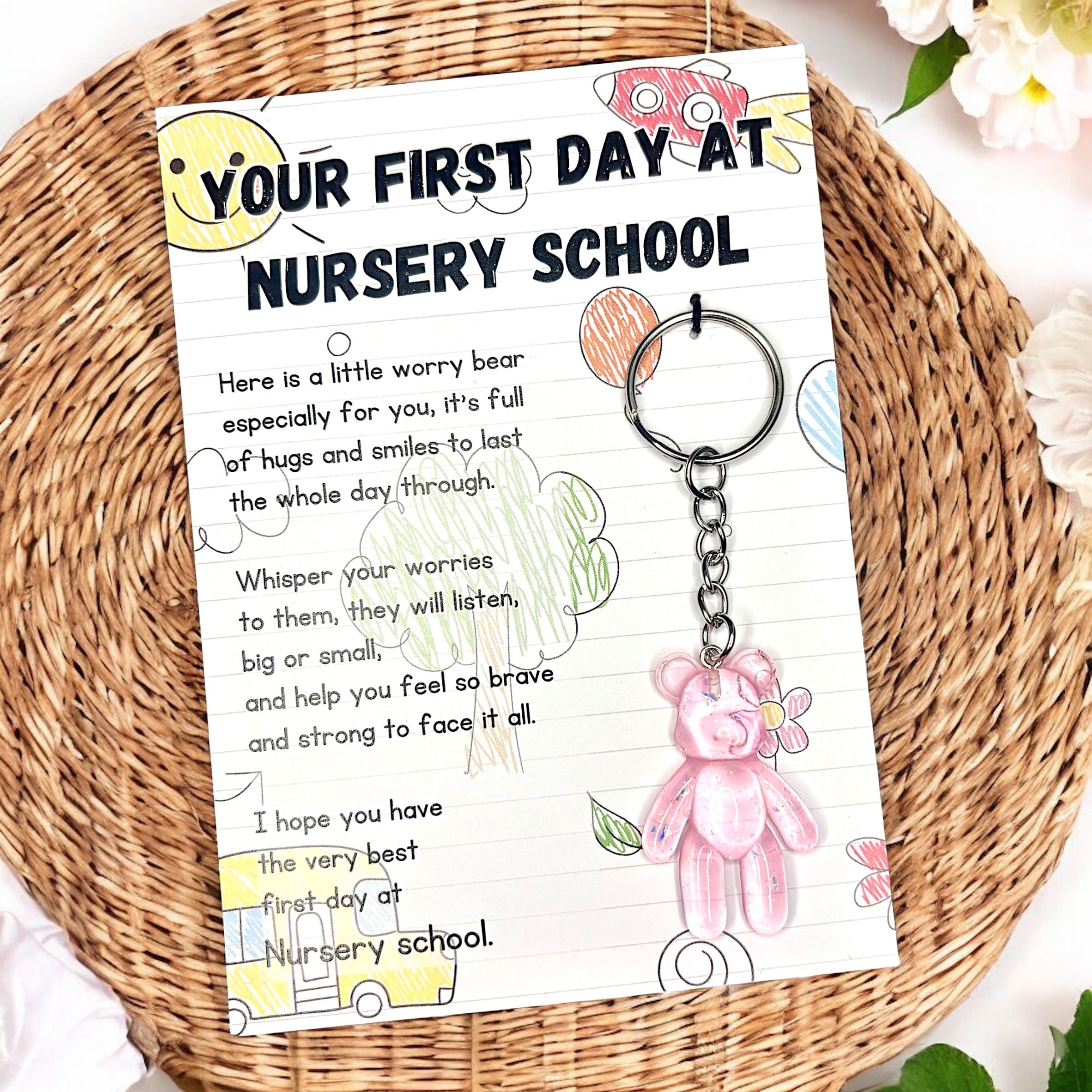 10 x Your First Day at Nursery - Bear Keyring - A6
