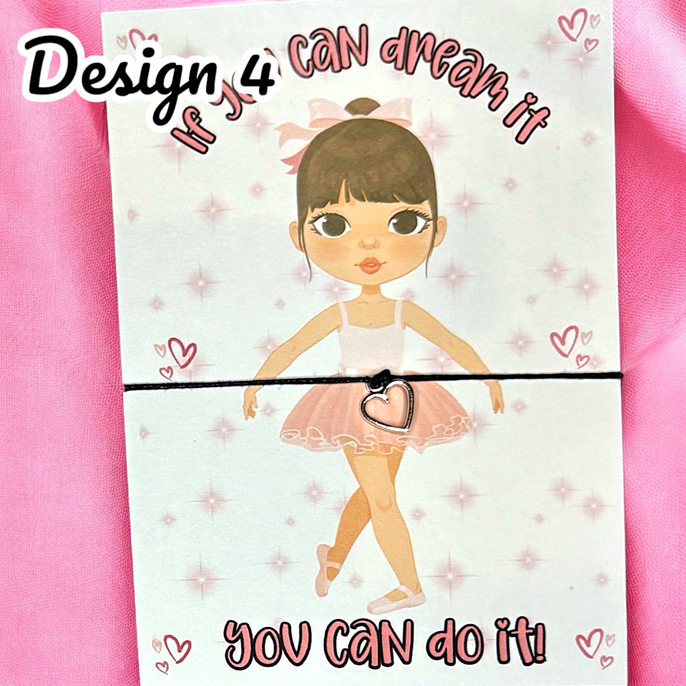 10 x 'If you can dream it' Bracelets - A6