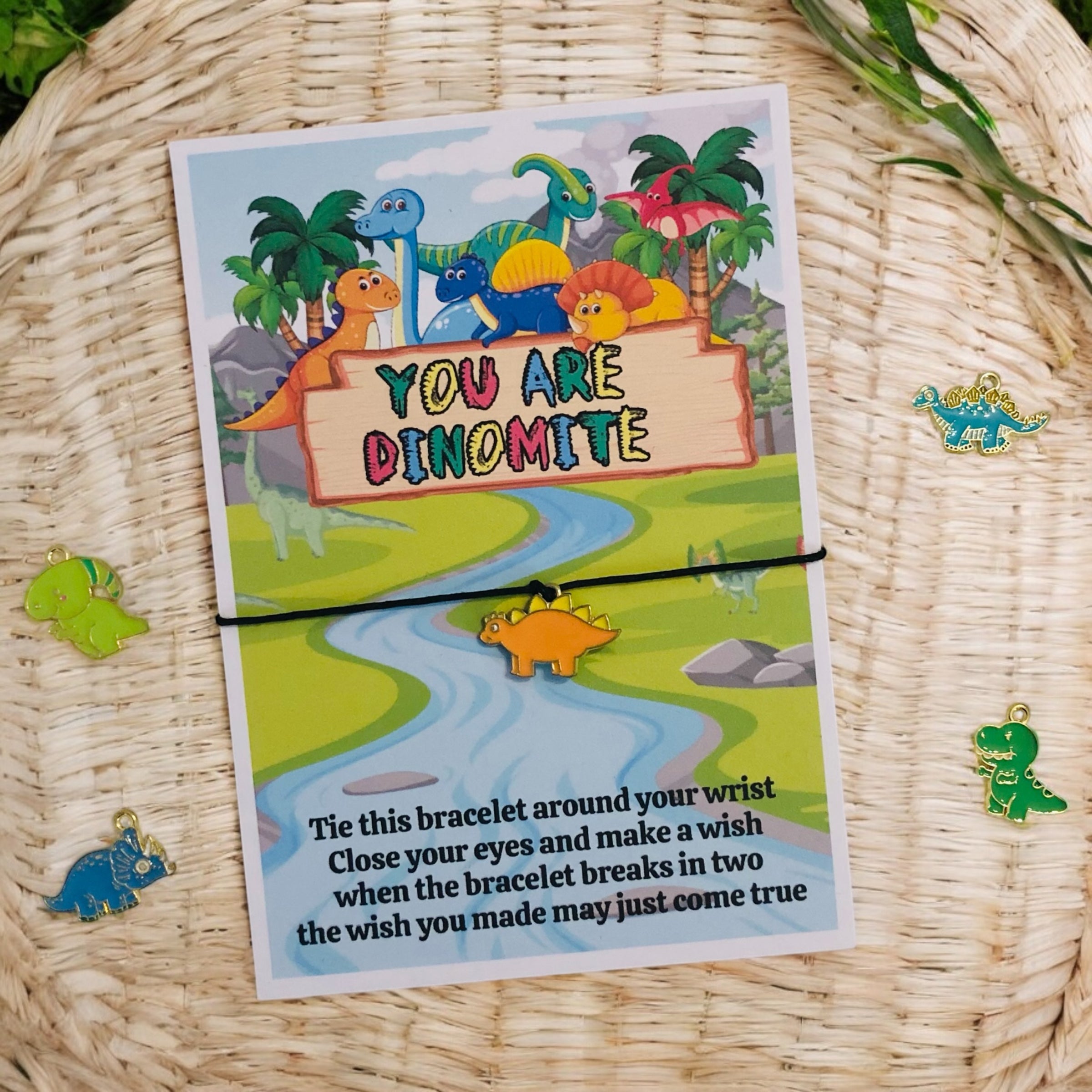 5 x 'You are dinomite' Bracelets A6