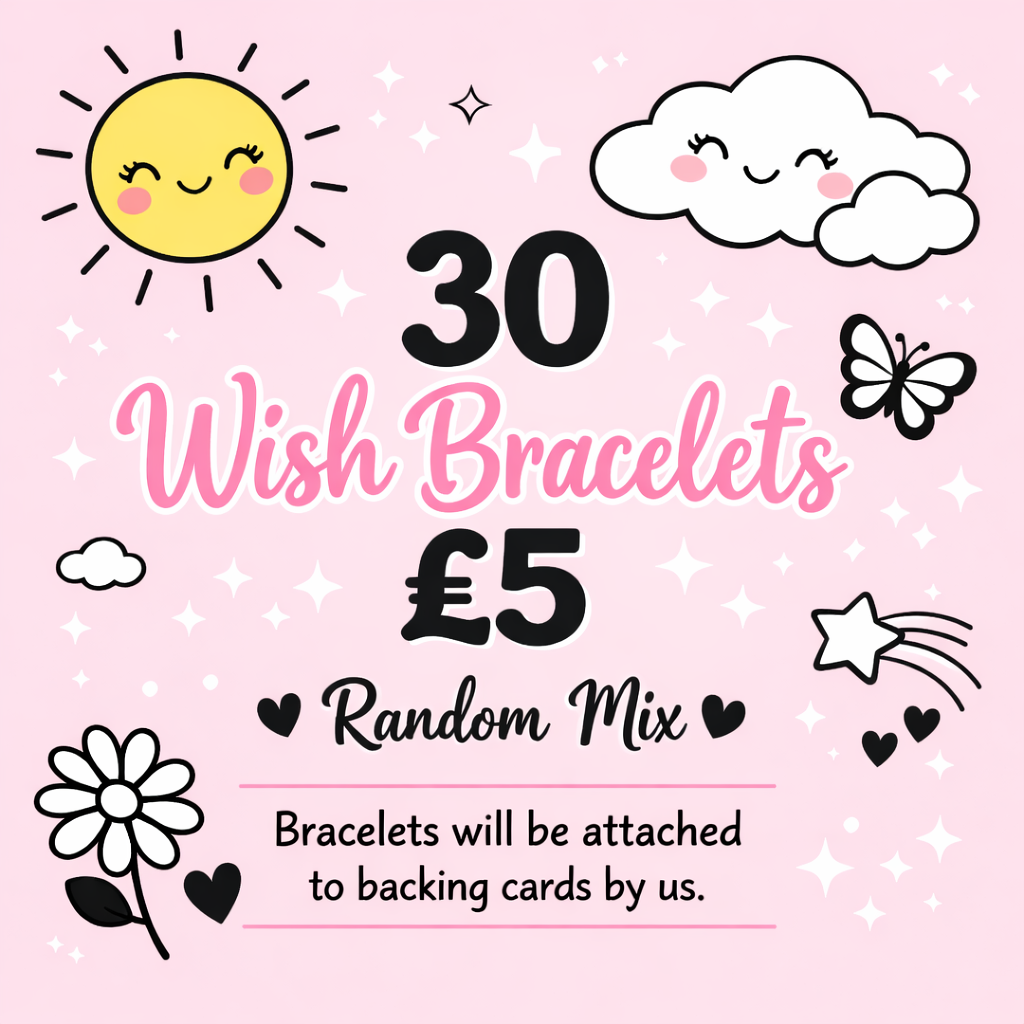 30 Wish Bracelets