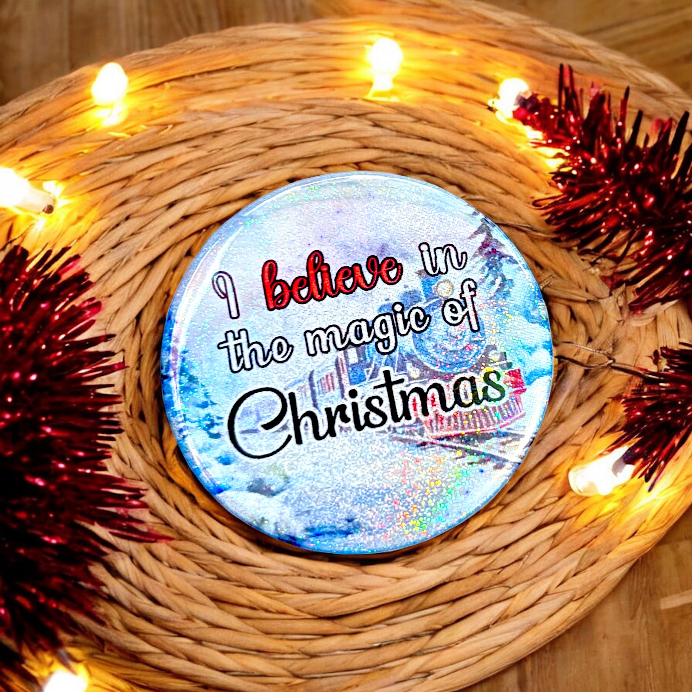 10 x 'I Believe In The Magic Of Christmas' - Badge ONLY